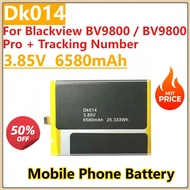 NEW 3.85V 6580mAh High Battery DK014 For Blackview BV9800 / BV9800 Pro + Tracking Number