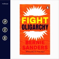 Fight Oligarchy (Bernie Sanders)