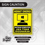 Sticker Matikan komputer / sticker matikan listrik hemat energi / sticker matikan perangkat Matikan