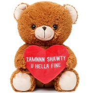 Zamnnn Shawty U Hella Fine - 12" Teddy Bear Funny Stuffed Animal Plush Gift for Girlfriend or Boyfri