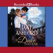 A Duke Too Far Jane Ashford