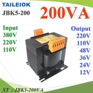 200VA หม้อแปลงไฟ JBK5 AC ไฟเข้า AC 380V 220V 110V ไฟออก 12V 24V 36V 48V 110V 220V ขดลวดทองแดง รุ่น JBK5-200VA ST