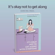 it’s okay not to get along with everyone by dancing snail self help book nonfiction