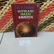 BUKU INTISARI IMAN KRISTEN J BOLAND