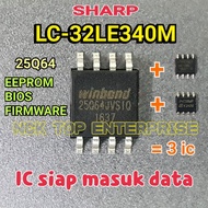 SHARP LC-32LE340M EEPROM / BIOS / FIRMWARE 25Q64 + 24C128 + 24C08 LC32LE340M / LC32LE340 / LC-32LE34