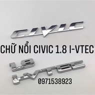 chữ nổi HONDA CIVIC 1.8 I-VTEC dán đuôi xe