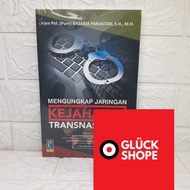 ORIGINAL REVEALING TRANSNATIONAL CRIME NET Irjen Pol. (Purn) BASARI REFIKA