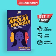 How To Live With Bipolar Disorder - Hardback - English - 9781647582173