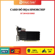 Simorchip R7 240 4GB DDR3 Graphics Card