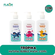 TROPIKA- NATURAL BUBBLE WASH for kids- 230ml (Melembut & Melembabkan Kulit, Merawat Kulit Kepala Ber