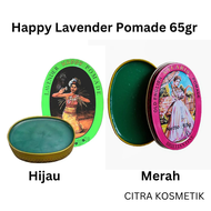 Happy Lavender Pomade 65gr / Happy Lavender Pomade 65gr merah / Happy Lavender Pomade 65gr hijau