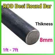 8mm ROD Rounb Bar Besi 1ft -7ft