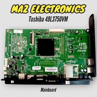 MBTQR2 - MAINBOARD UNTUK TV TOSHIBA 49 INCI