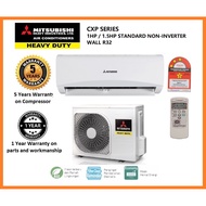 (SALES 3.3 Offer) Mitsubishi Air Conditioner R32 Non-Inverter CXP Series (1hp,1.5hp,2hp)E