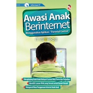 Awasi Anak Berinternet oleh IT.WORKS