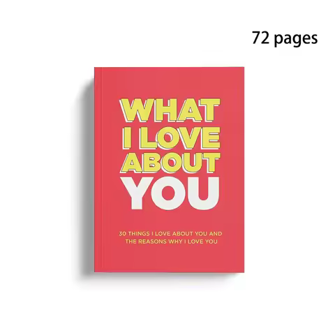 30 Reasons to Love You: What I Love About You, Mom, Dad, and Friends. Write Down Your Love for Them 