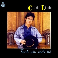 CD 515 -LANG VAN CD - 135 TINH YEU CACH TRO (CHE LINH) high quality