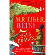 (BX) MR TIGER, BETSY AND THE SEA DRAGON (ISBN: 9781788546584)