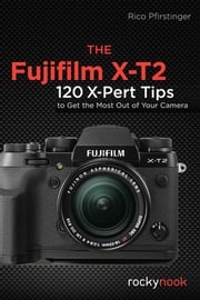 The Fujifilm X-T2 Rico Pfirstinger