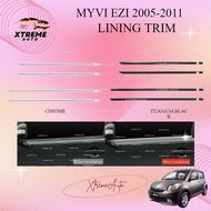 XTREME AUTO Myvi Ezi 2005-2011 lining trim cover accessories