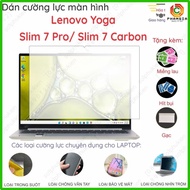 Dán màn hình cường lực Lenovo Yoga Slim 7 14IAP7/ 7 14ITL05/7 Pro 14IHU5/7 ProX 82V2/7 Carbon 13ITL5
