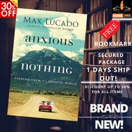 Anxious for Nothing: Finding Calm in a Chaotic World: by Max Lucado