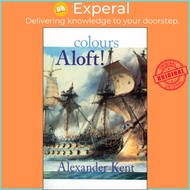 Colours Aloft by Alexander Kent (US edition, paperback)