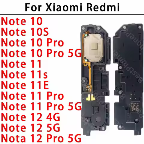 Loudspeaker For Xiaomi Redmi Note 10 11 12 Pro 10S 11S 11E 4G 5G Note10 Note11 Note12 Loud Speaker B