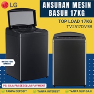 LG Mesin Basuh 17KG AUTO  Top Load Washer Cleaner Washing Machines Ansuran Bulanan Inverter