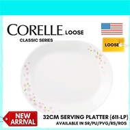 Corelle Loose (611-LP) 32cm Serving Platter (Country Rose / Sakura / Provence Garden / European Herbs / Daisy Field)