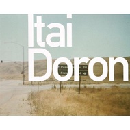 Itai Doron: End of Real by Itai Doron (US edition, hardcover)