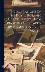 54843.Illustrations Of The Royal Botanic Gardens, Kew, From Photographs Taken By Permission, By E.j. Wallis