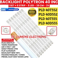 POLYTRON 40 INC LED TV BACKLIGHT PLD 40T552 40T555 40D552 40D555 BL 5K 3V 8 RODS PLD40T552 PLD40T555