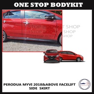 PERODUA MYVI 2018&ABOVE FACELIFT SIDE SKIRT