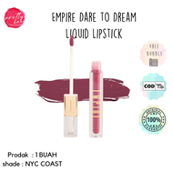 Empire Dare to Dream Liquid Lipstick (NYC Coast)