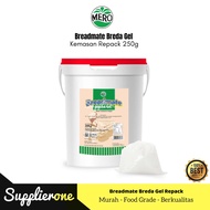 Breadmate Breda Gel Mero Repack 250g / Pelembut Roti / Pelembut Roti Tahan Lama / Breda Gel Pelembut