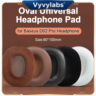 Oval Earphone Pad Earmuff for Baseus D02 Pro Headset  80 * 100mm Headset Protective Universal Case R