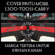 Lapis pintu mobil pick up t120ss / cover pintu mobil L300 pick up / Lapis pintu mobil carry futura p