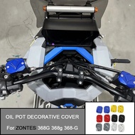 For ZONTES 368G 368g 368-G 368 G Motorcycle Accessories Brake Upper Pump Cover Oil Pot Cover Hydraul