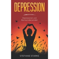 [sgstock] Depression: Depressionen und Burnout überwinden: 1 - [Paperback]