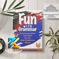 Fun with Grammar Communicative Activities for the Azar Grammar Series - Suzanne W. Woodward
