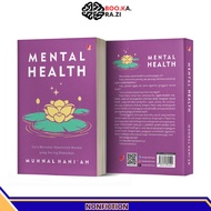 Mental Health Book: How to Care for Mental Health That Often Himign - Munnah Hani'ah - DIVA Press
