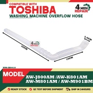 AW-J800AM / AW-K801AM / AW-M801AM / AW-M901BM COMPATIBLE WITH TOSHIBA WASHING MACHINE OVERFLOW HOSE 