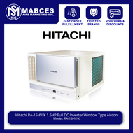 Hitachi RA-15HV/K 1.5HP Full DC Inverter Window Type Aircon