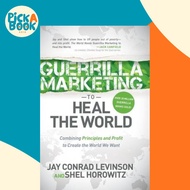 [100% Original Books] - Guerrilla Marketing to Heal the World - Combining P by Shel Horowitz (US edi