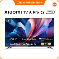 Xiaomi TV A Pro 32 2026 | HD QLED display/Google TV/low ble light/Xiaomi Sound/Smart TV