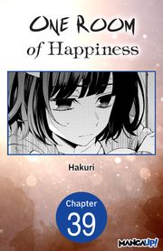 One Room of Happiness #039 Hakuri