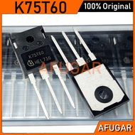 2Pcs Original K75T60 IKW75N60T TO-247  600V 75A IGBT field effect tube straight into Transistors new