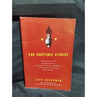 THE QUOTABLE ATHEIST BY JACK HUBERMAN