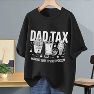 Funny Dad Tax Shirt For Dad, Funny Dad Gift For Fathers Day Gift For Dad, Dad Tax Tshirt Fathers Day